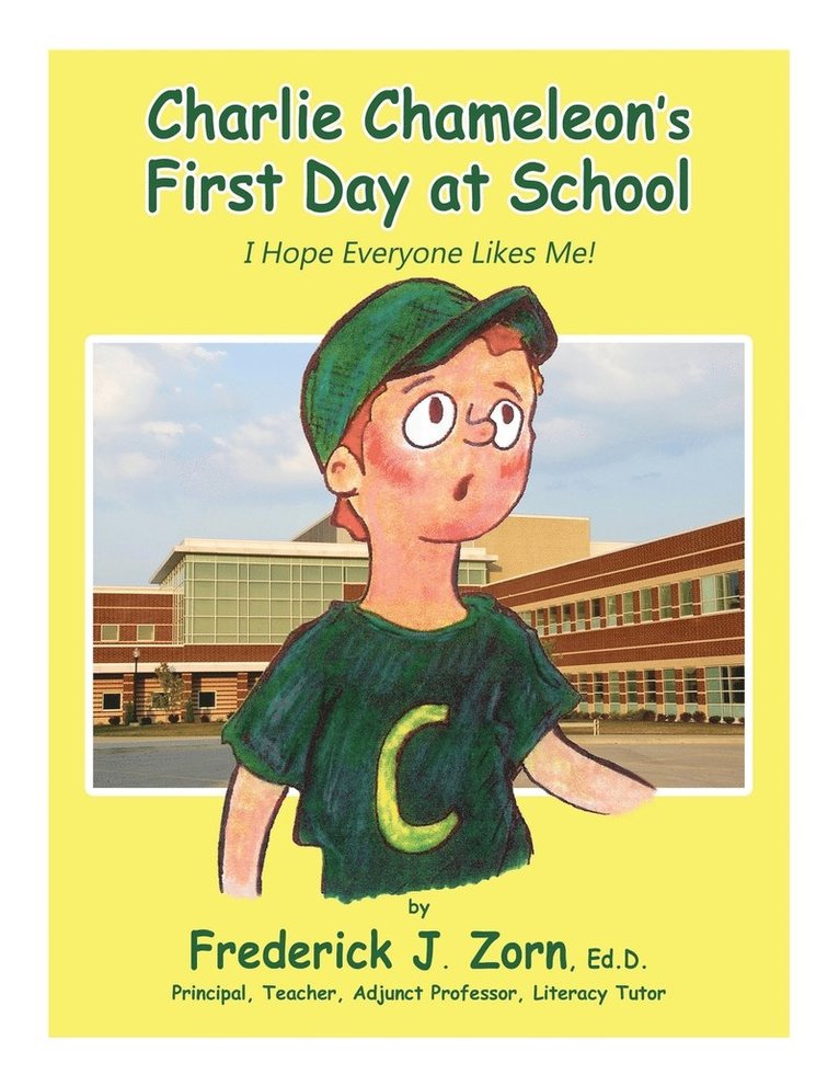 Charlie Chameleon's First Day at School 1