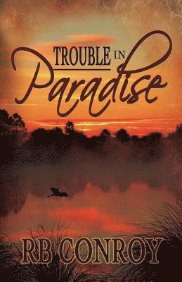Trouble in Paradise
