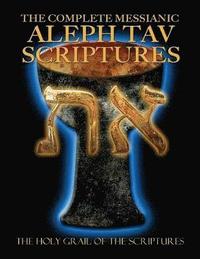 bokomslag The Complete Messianic Aleph Tav Scriptures Modern-Hebrew Large Print Edition Study Bible (Updated 2nd Edition)