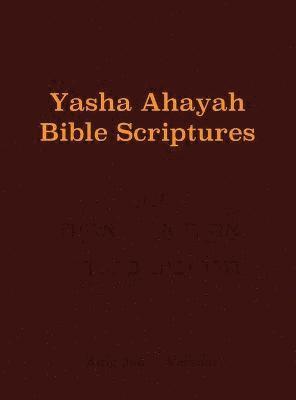 bokomslag Yasha Ahayah Bible Scriptures (YABS) Study Bible