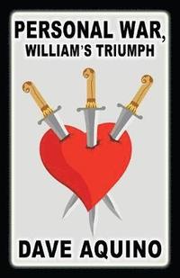 bokomslag Personal War, William's Triumph