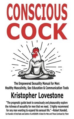 Kristopher Lovestone, Kristopher, Lovestone - Conscious Cock, Häftad