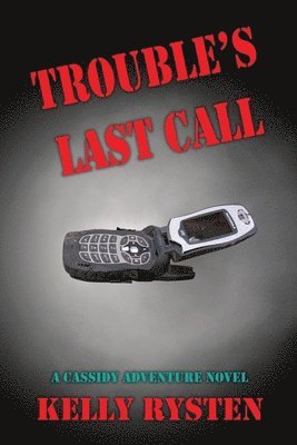 bokomslag Trouble's Last Call