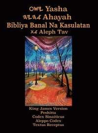 bokomslag Yasha Ahayah Bibliya Banal Na Kasulatan Aleph Tav (Tagalog Philippine Edition YASAT Study Bible)