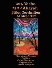 bokomslag Yasha Ahayah Bijbel Geschriften Aleph Tav (Dutch Edition YASAT Study Bible)