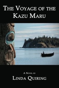 bokomslag The Voyage of the Kazu Maru