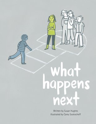 Susan Hughes - What Happens Next, Inbunden