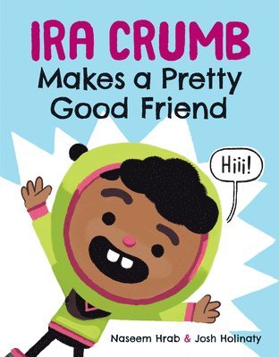 Ira Crumb Makes a Pretty Good Friend 1