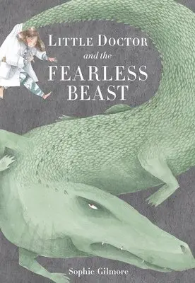 Sophie Gilmore - Little Doctor and the Fearless Beast, Inbunden. Tillgänglighet: Lägg i varukorg