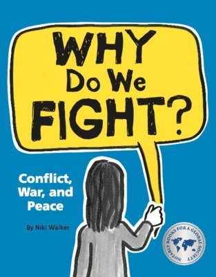 bokomslag Why Do We Fight?: Conflict, War, and Peace