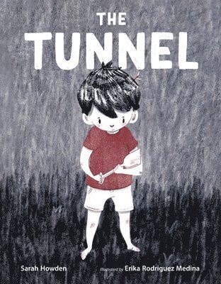 Sarah Howden - The Tunnel, Inbunden