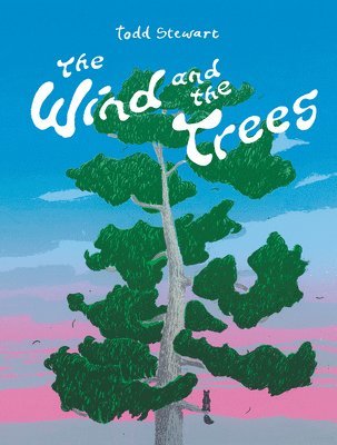 The Wind and the Trees 1