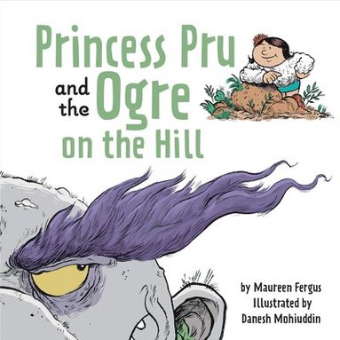 bokomslag Princess Pru and the Ogre on the Hill