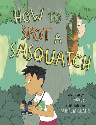 How to Spot a Sasquatch 1