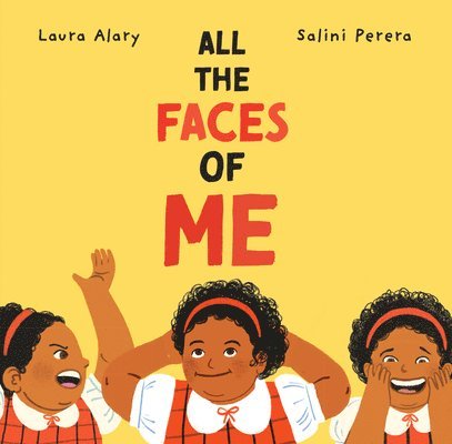 Laura Alary - All the Faces of Me, Inbunden