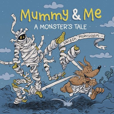 Mummy & Me: A Monster's Tale 1