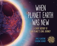 bokomslag When Planet Earth Was New