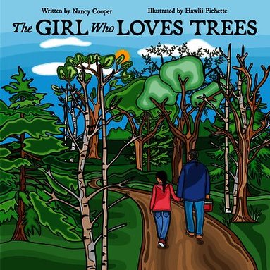 Nancy Cooper - The Girl Who Loves Trees, Inbunden