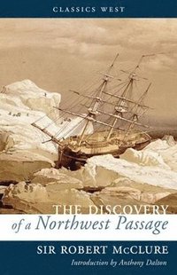 bokomslag The Discovery of a Northwest Passage