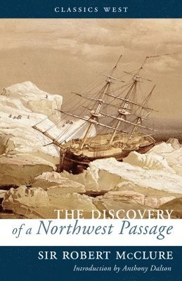 bokomslag The Discovery of a Northwest Passage