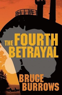 Bruce Burrows - Fourth Betrayal, Häftad
