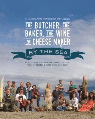 bokomslag Butcher, the Baker, the Wine and Cheese Maker by the Sea