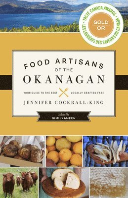 Food Artisans of the Okanagan 1