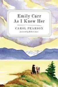 bokomslag Emily Carr As I Knew Her