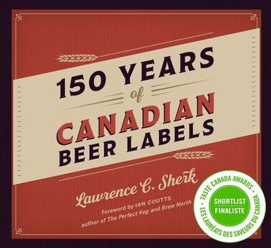 bokomslag 150 Years of Canadian Beer Labels