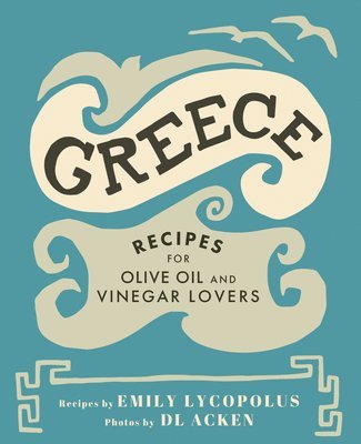 Emily Lycopolus - Greece, Inbunden