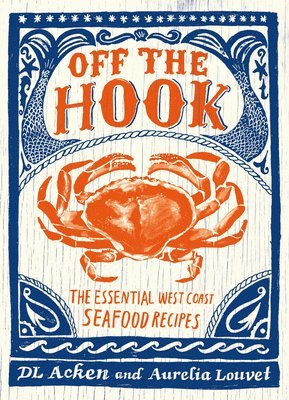 DL Acken, Aurelia Louvet - Off the Hook, Häftad