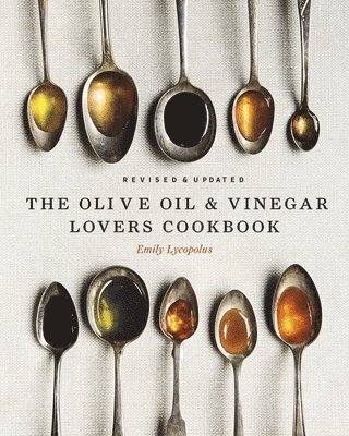 bokomslag Olive Oil and Vinegar Lover's Cookbook