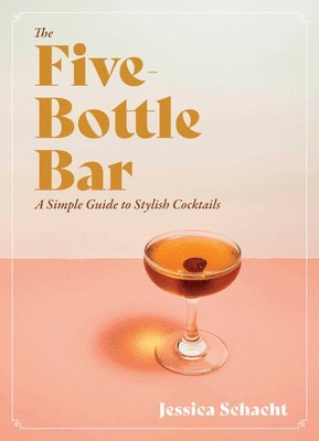 bokomslag The Five-Bottle Bar