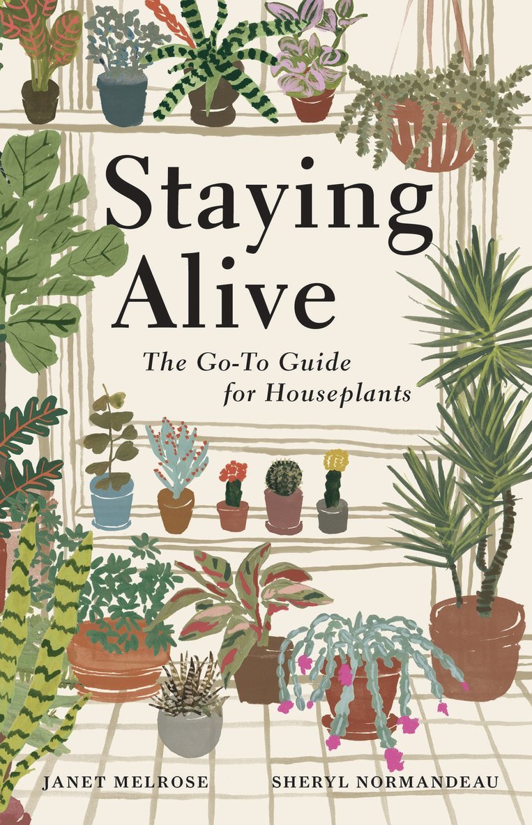 Janet Melrose, Sheryl Normandeau - Staying Alive, Inbunden