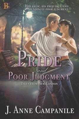 Pride and Poor Judgment 1