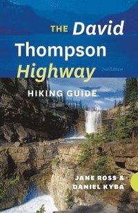 bokomslag David Thompson Highway Hiking Guide