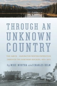 bokomslag Through An Unknown Country