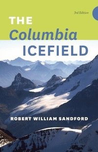 bokomslag The Columbia Icefield