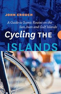 bokomslag Cycling the Islands