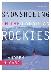 bokomslag Snowshoeing in the Canadian Rockies