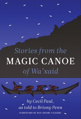 bokomslag Stories from the Magic Canoe of Wa'xaid