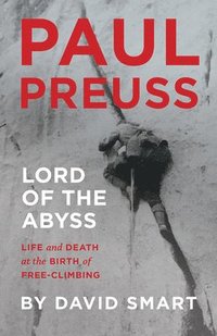bokomslag Paul Preuss: Lord of the Abyss
