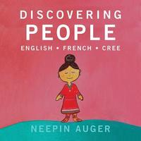 bokomslag Discovering People: English * French * Cree