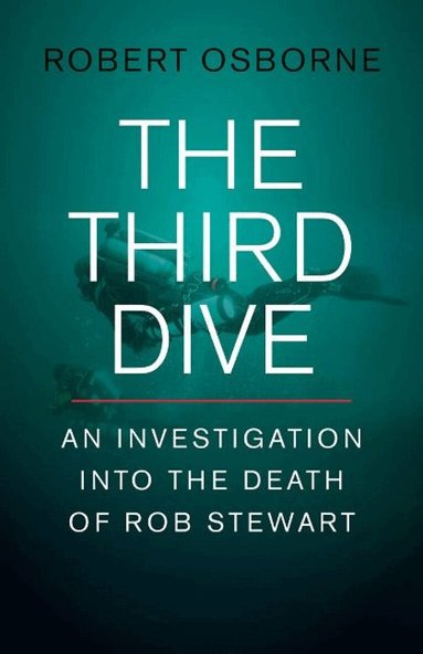 Robert Osborne - Third Dive, Inbunden