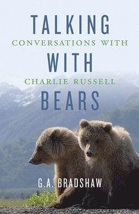 bokomslag Talking with Bears