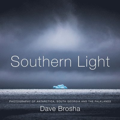 Dave Brosha - Southern Light, Inbunden. Tillgänglighet: Tillfälligt slut