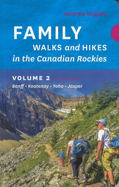 bokomslag Family Walks & Hikes Canadian Rockies  2nd Edition, Volume 2