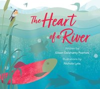 bokomslag The Heart of a River