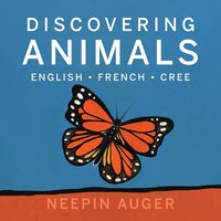 bokomslag Discovering Animals: English * French * Cree [HC]