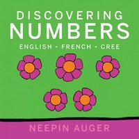 bokomslag Discovering Numbers: English * French * Cree